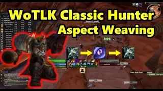 WoTLK Classic Hunter Aspect Weaving Guide