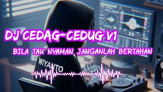 Download DJ CEDAG-CEDUG V1🎶🎧 VIRAL FYP TIKTOK TERBARU 2023 ll DJ REMIX,DJ FULL BASS. MP3