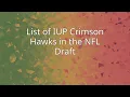 List of IUP Crimson Hawks in the NFL Draft