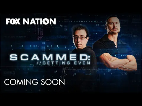Scammed: Getting Even Official Trailer | Fox Nation