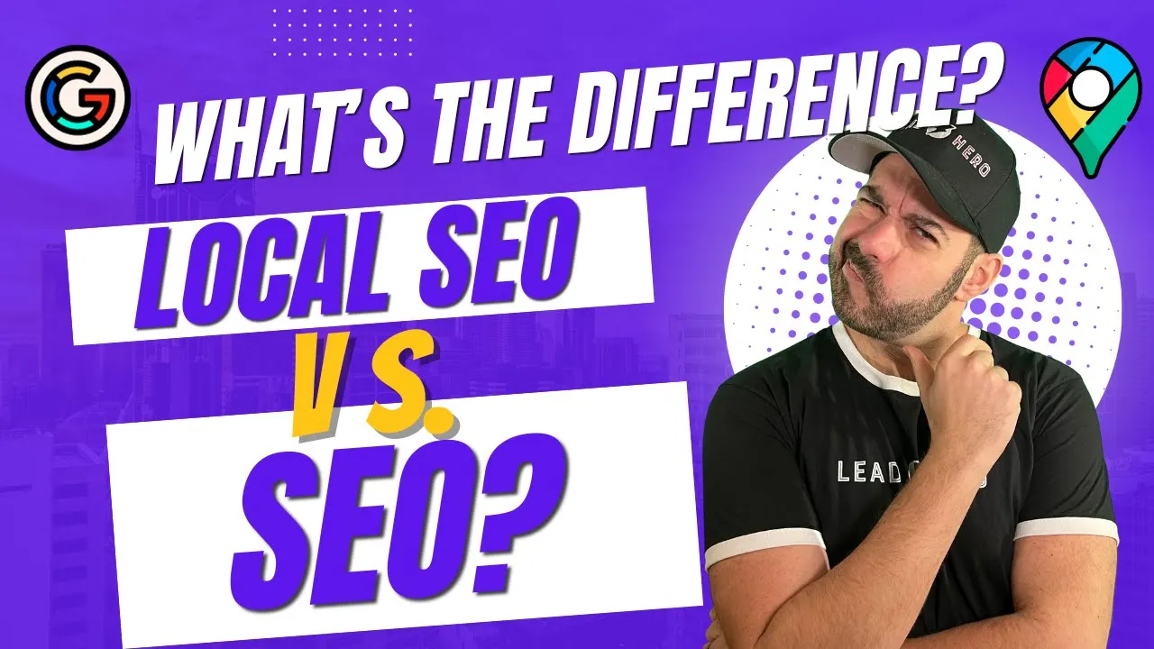The Difference Between Local SEO and SEO: Everything You Need to Know!
