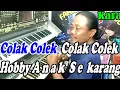 Download Lagu Colak Colek Patam - NADA PRIA - By Camelia Malik | Versi Patam Manual || KARAOKE KN7000 FMC