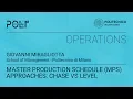 Master Production Schedule MPS approaches Chase vs Level Giovanni Miragliotta