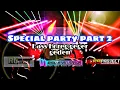 Download Lagu SPECIAL PARTY PART 2 📍📍BASS HOREG Geger Geden ✅ Dj Riski irvan Nanda 69 Project