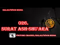 Download Lagu 026. Surat Ash-Shu'ara (The Poets) || Mishary Bin Rashid Al-Afasy (HD Audio)