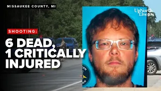 6 dead 1 critically injured in Missaukee County shooting