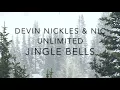 Download Lagu Devin Nickles \u0026 Nic Unlimited   Jingle bells