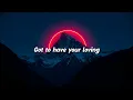 Duke Dumont - Your Loving (Slowed + Reverb) (Lyrics)
