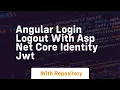 angular login logout with asp net core identity jwt
