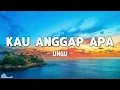 Kau Anggap Apa - UNGU Lirik | Lagu Galau Indonesia Penuh Luka & Ketulusan