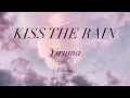 Download Lagu Kiss The Rain - Yiruma (1 hour loop)