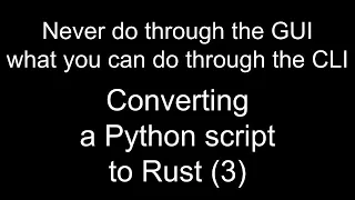 Converting a Python script to Rust 3