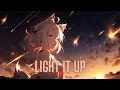 Lagu Nightcore - Light It Up
