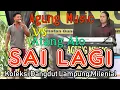 Download Lagu Agung Music Sai Lagi - dangdut Lampung - atang alo - Remix DJ Funky House orgen tungggal lampung