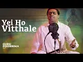 Download Lagu Yei Ho Vitthale | Vibrant Vitthala Song | From the Studios of Sri Sathya Sai Media Centre