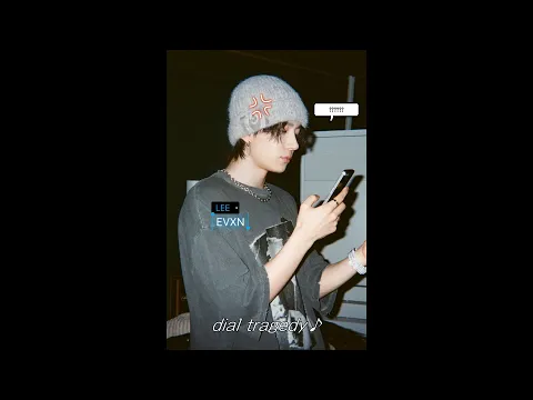 Dial Tragedy - EVAN