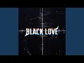 Black Love (feat. Bbyjules, SYVH, Muvun)