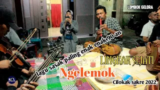 lagu sasak ngelemok ticak bolek cilokak sakre 2022 tabuh ne mulen enak enak geloralombok