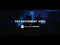 Download Lagu New Wine Worship - You Restore My Soul Feat. Lauren Harris (Official Live Video)