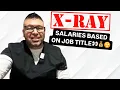 X-RAY SALARIES BASED ON TITLE