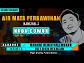 AIR MATA PERKAWINAN - MANSYUR. S || KARAOKE REMIX PALEMBANG