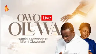 owo oluwa live p daniel olawande ft nifemi olawande pmoo 