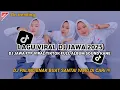 Download Lagu DJ JAWA FULL ALBUM 2025 | KUMPULAN DJ JAWA FYP TIKTOK TERBARU FULL ALBUM