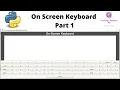 On Screen Keyboard Part-1 Python GUI Project From Scratch