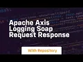 apache axis logging soap request response