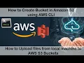 Create Bucket in Amazon S3 using AWS CLI and Upload files from local machine to AWS S3 Bucket CLI