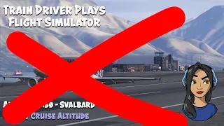 Train Driver Plays: MSFS 2024 – Alta to Oslo via Svalbard?! | LIVE Q&A