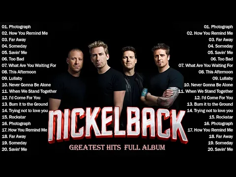 Download MP3 Best Songs Nickelback Full Album 2023 - Nickelback Greatest Hits Collections Of All Time