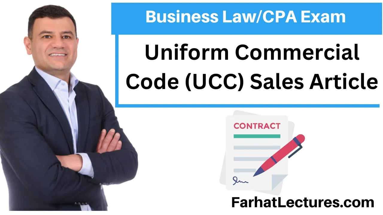 Uniform Commercial Code  (UCC) Sales Article Contract Formation