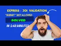 Fixing Submit Not Allowed Error in Express Joi Validation Troubleshooting Tips