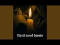 Basti zood bareto