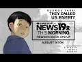 News19 Newsies Summer Book Club review of They Called Us Enemy by George Takei