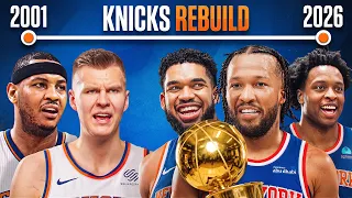 How The Knicks Went From Disaster To NBA Champions