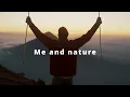 Me and nature : Acoustic Solo Guitar Sentimental Emotional Background Music