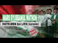 Download Lagu MARS SYUBBANUL WATHON instrumen dan lirik (karaoke)