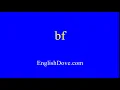 How to pronounce bf in American English
