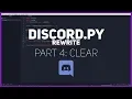 Python Making a Discord bot Part 4 Clear