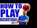 COMPLETE GUIDE How To Play Basketball Basketball Basics For Beginners