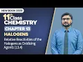 11th Class Chemistry Chapter 13 Relative Reactivities of the Halogens as Oxidizing Agents