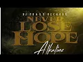Alkaline- Never Lose Hope ( Official Preview)