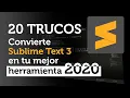20 TRUCOS para convertir Sublime Text en tu mejor herramienta 2020