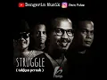 Download Lagu bip - struggle (takkan pernah)