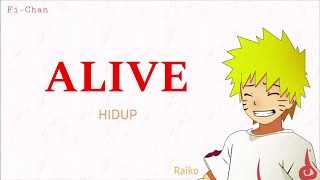 alive raiko naruto end full song lirik terjemahan indonesia 