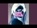 Download Lagu Bad Bitch