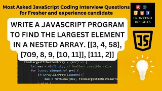 JavaScript Find the Largest Number in a Nested Array with Recursion javascript coding interview