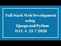 Full Stack Web Development using Django and Python Day - 4